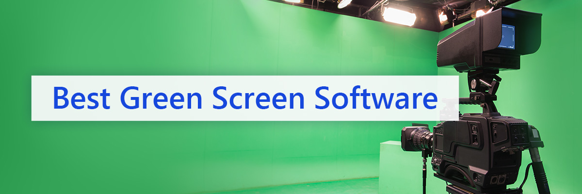 Best Green Screen Software 2021