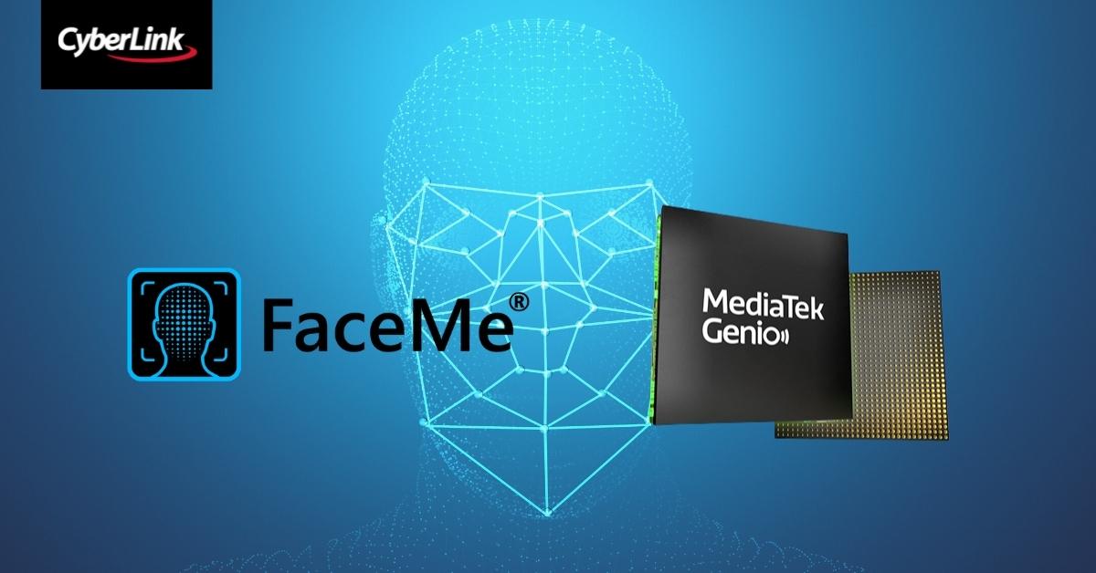 La tecnología de reconocimiento facial FaceMe de CyberLink se integra con Genio, la nueva plataforma AIoT de MediaTek para permitir el reconocimiento facial